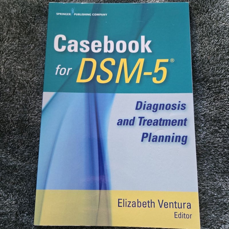 Casebook for Dsm-5