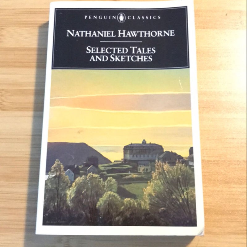 Selected Tales and Sketches