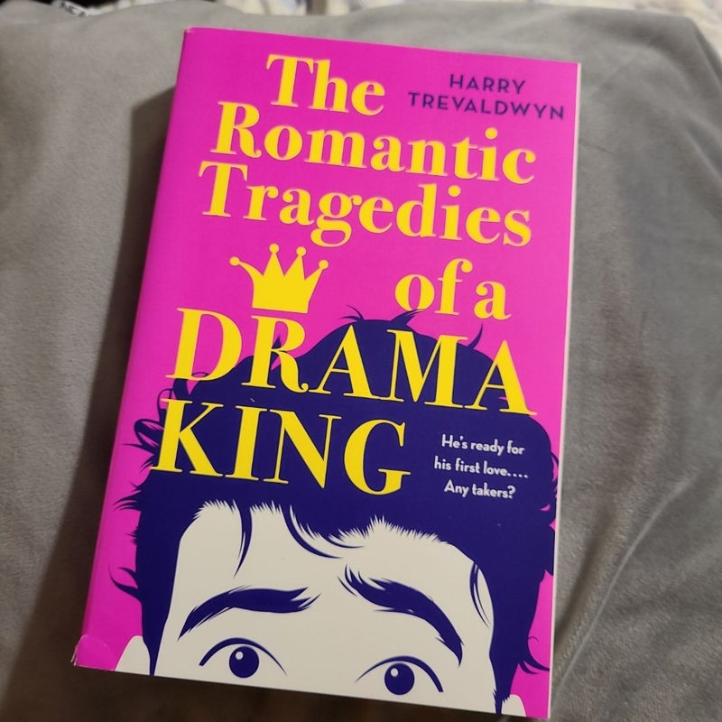 The Romantic Tragedies of a Drama King