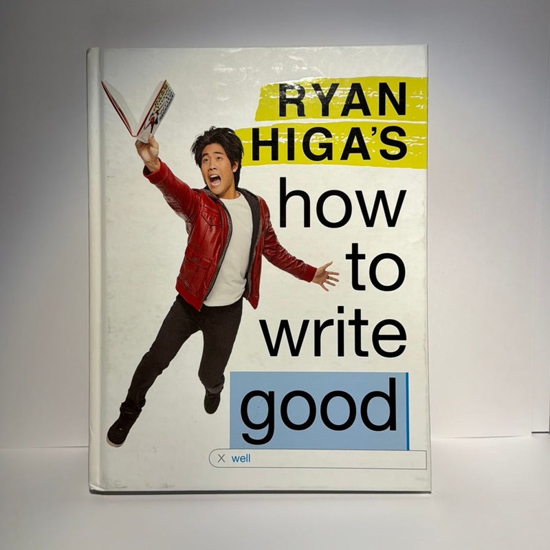 Ryan Higa's How to Write Good