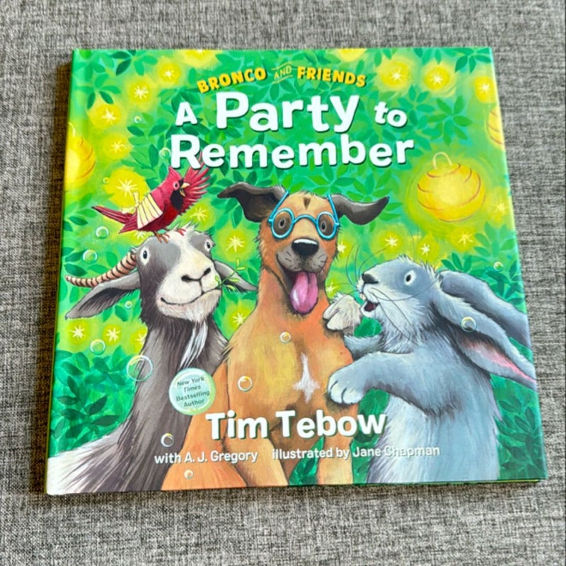 Bronco and Friends: a Party to Remember