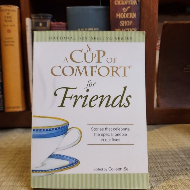 A Cup of Comfort for Friends