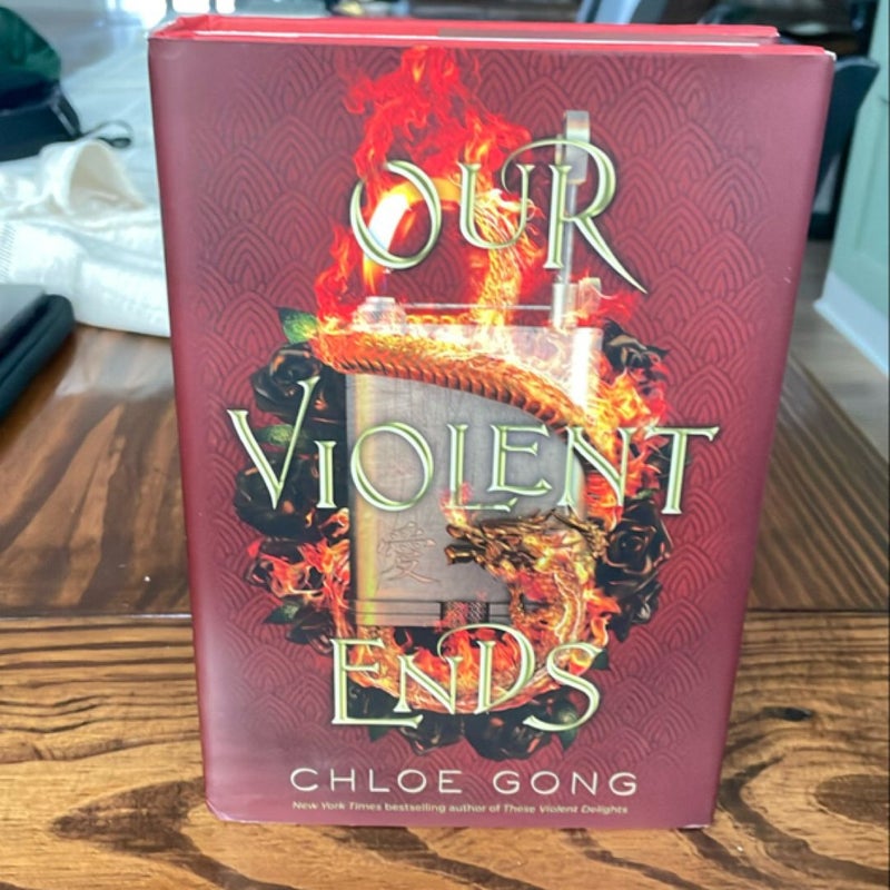 Our Violent Ends