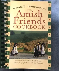 Wanda E. Brunstetter's Amish Friends Cookbook