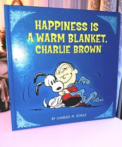 Peanuts: Happiness Is a Warm Blanket, CB (Kohl's Ed. )