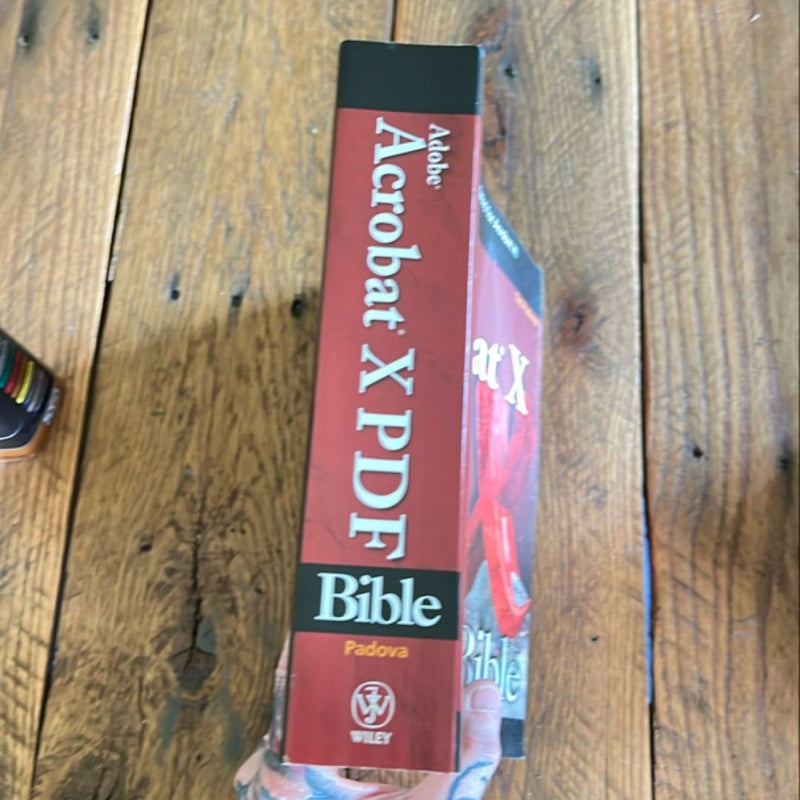 Adobe Acrobat X PDF Bible