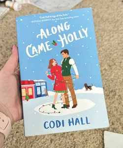 Along Came Holly