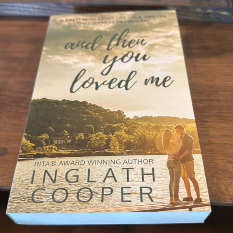 And Then You Loved Me