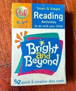 Bright and Beyond - Reading