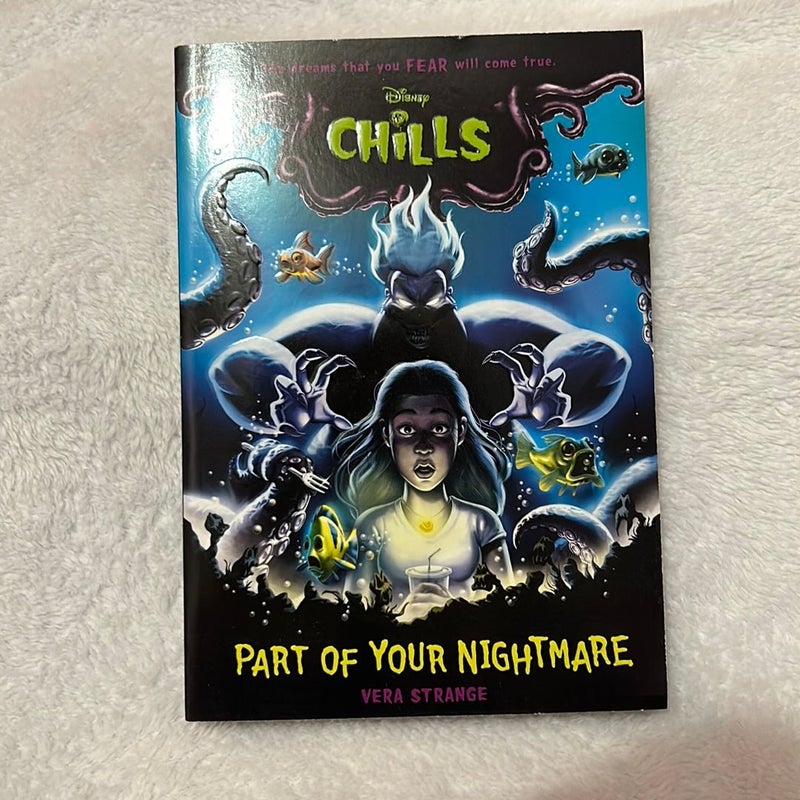 Part of Your Nightmare (Disney Chills, Book One)