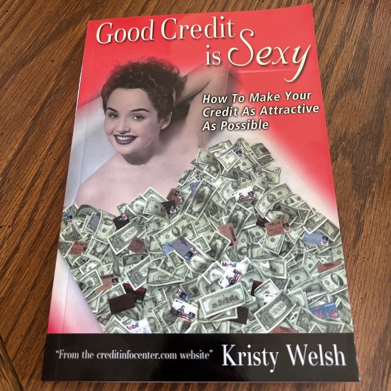 Good Credit is Sexy