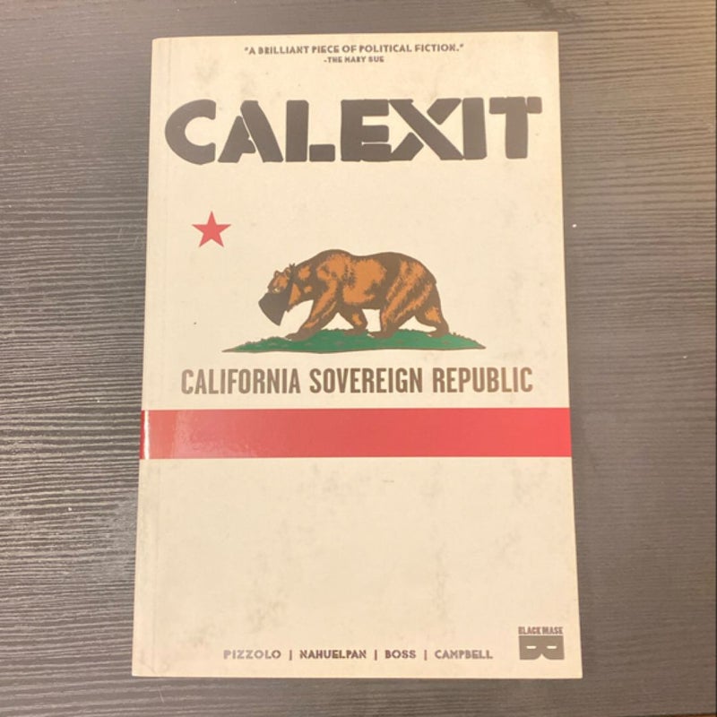 Calexit, Vol 1