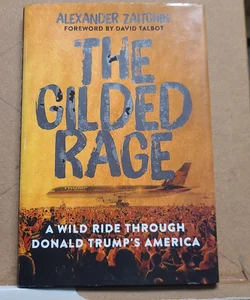 The Gilded Rage