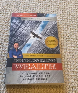 Decolonizing Wealth, Second Edition