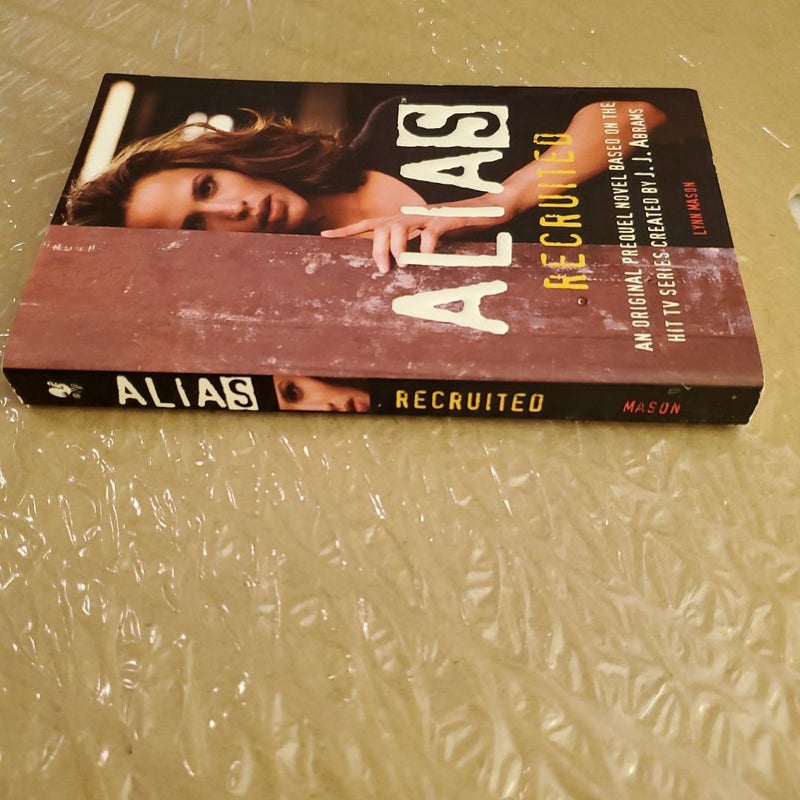 Alias : Recruited