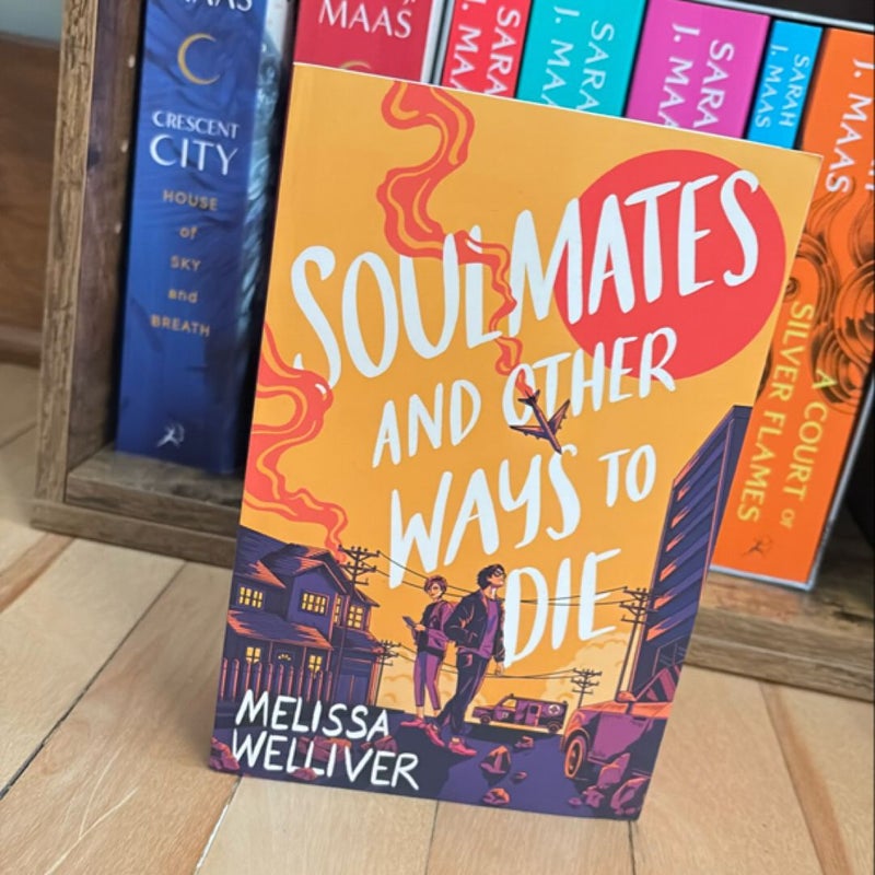 Soulmates and Other Ways to Die