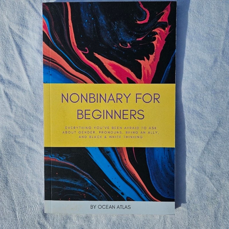 Nonbinary for Beginners