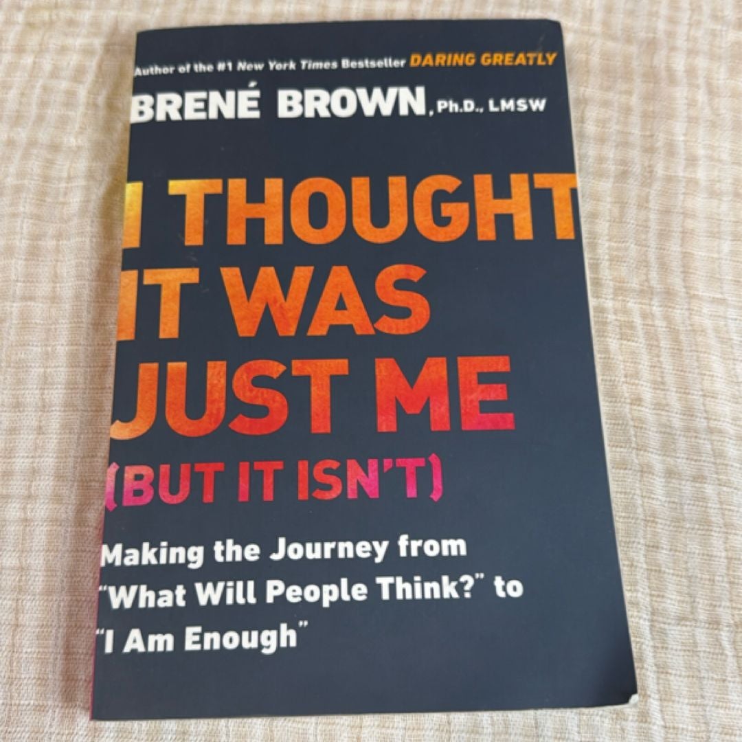 I Thought It Was Just Me (but It Isn't)