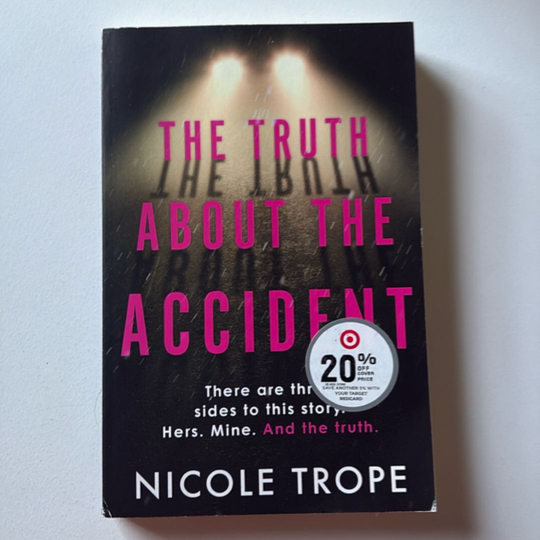 The Truth about the Accident