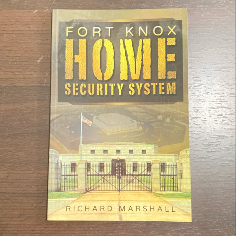 Fort Knox Home Security System 