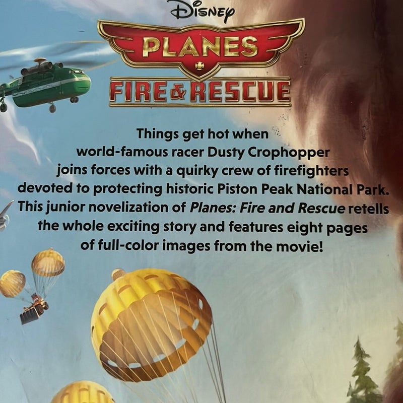 Planes: Fire and Rescue the Junior Novelization (Disney Planes: Fire and Rescue)