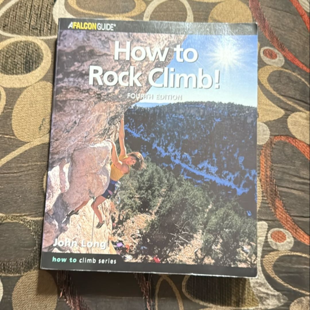 How to Rock Climb!