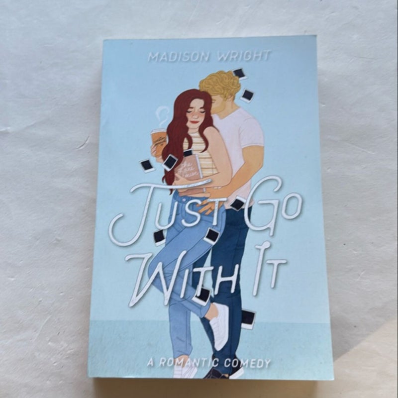 Just Go with It - signed bookplate/personalized