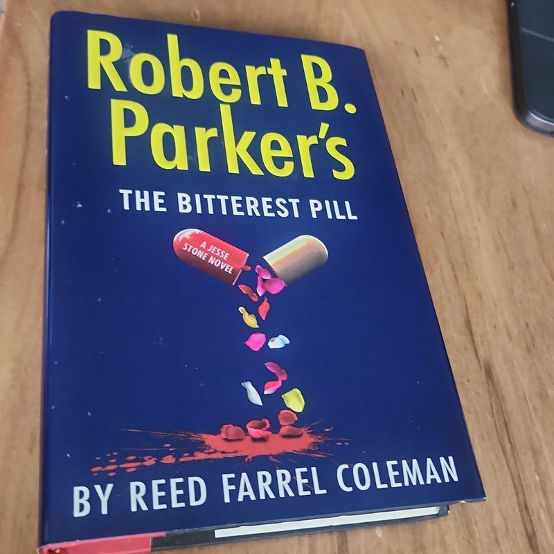 Robert B. Parker's the Bitterest Pill