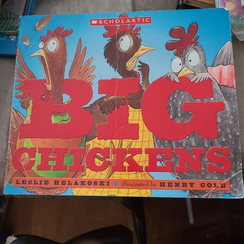 Big Chickens