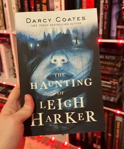 The Haunting of Leigh Harker