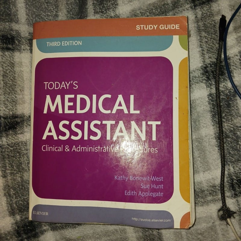 Study Guide for Today's Medical Assistant