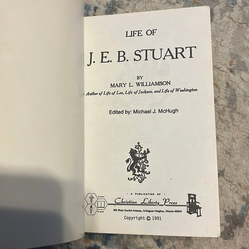 The Life of J.E.B. Stuart