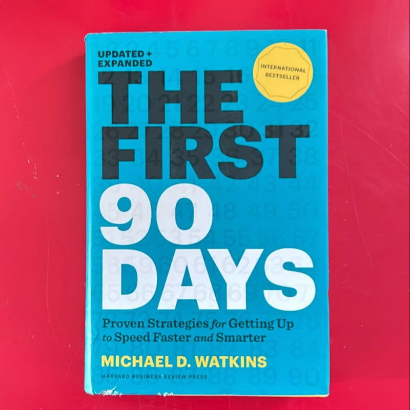 The First 90 Days, Updated and Expanded