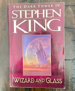 The Dark Tower IV Wizard and Glass