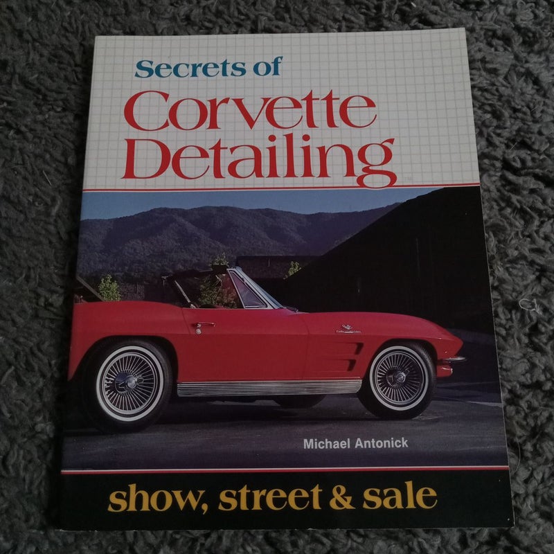 Secrets of Corvette Detailing