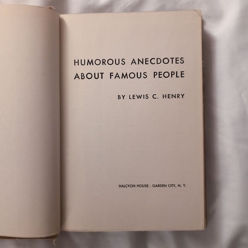 Humorous Anecdotes About Famous People 