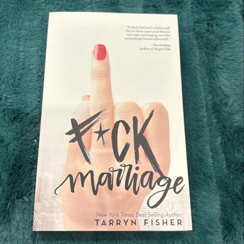 F*ck Marriage - SIGNED 