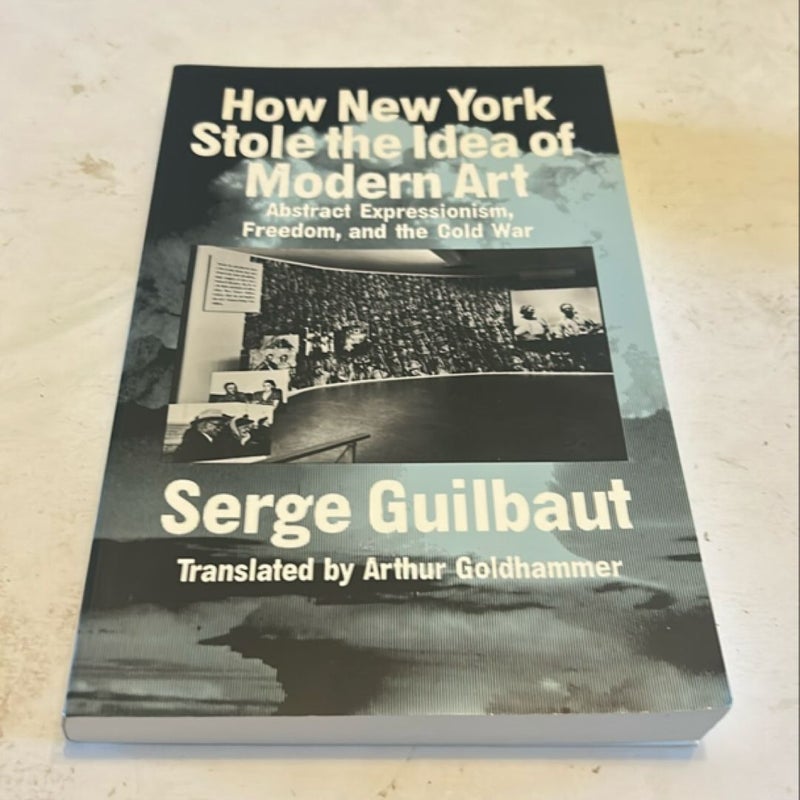 How New York Stole the Idea of Modern Art