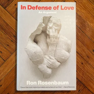 In Defense of Love