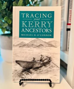 Tracing Your Kerry Ancestors