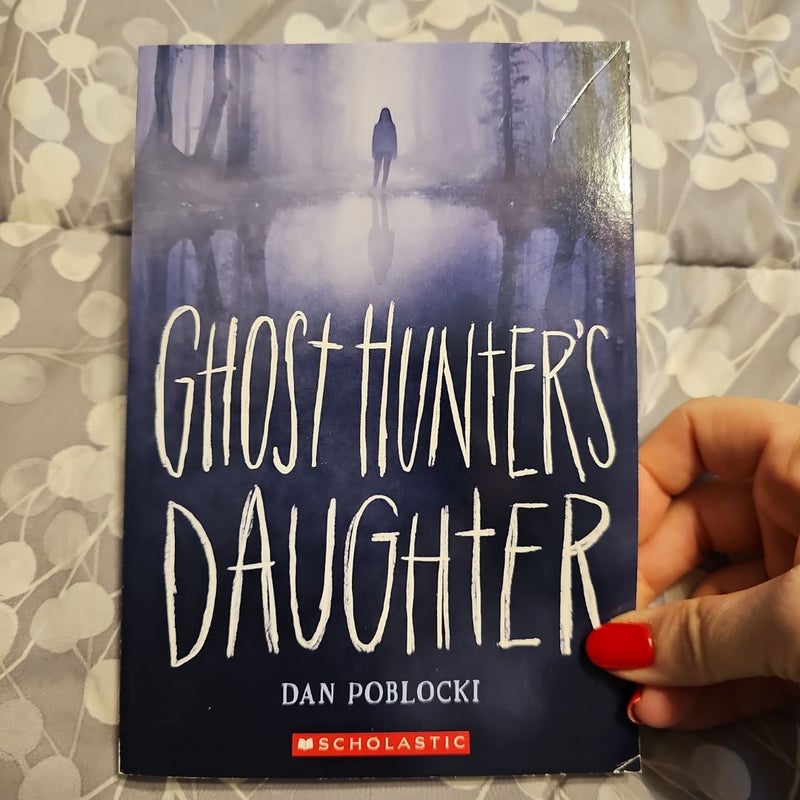 Ghost hunter's daughter