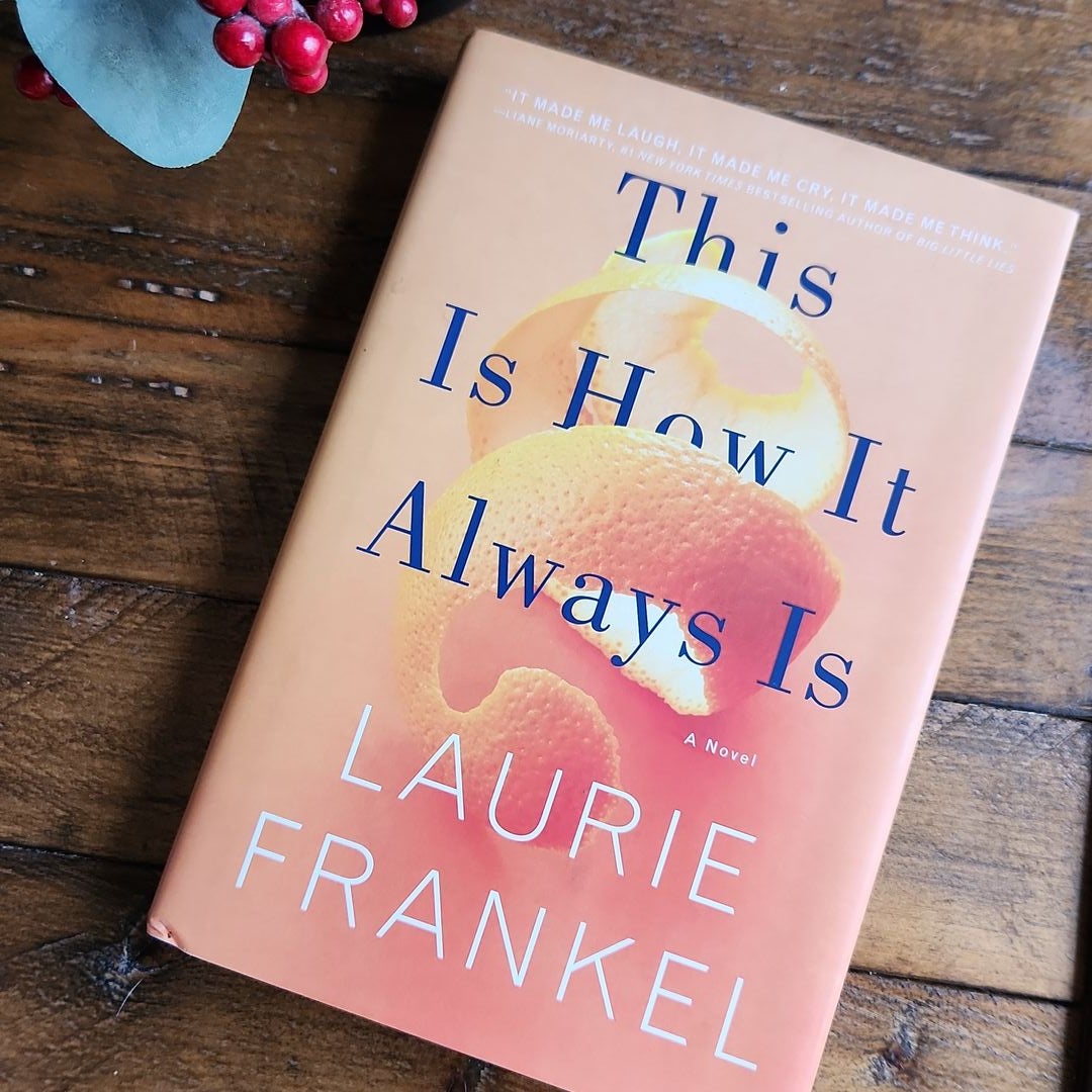 This Is How It Always Is by Laurie Frankel, Hardcover Pangobooks