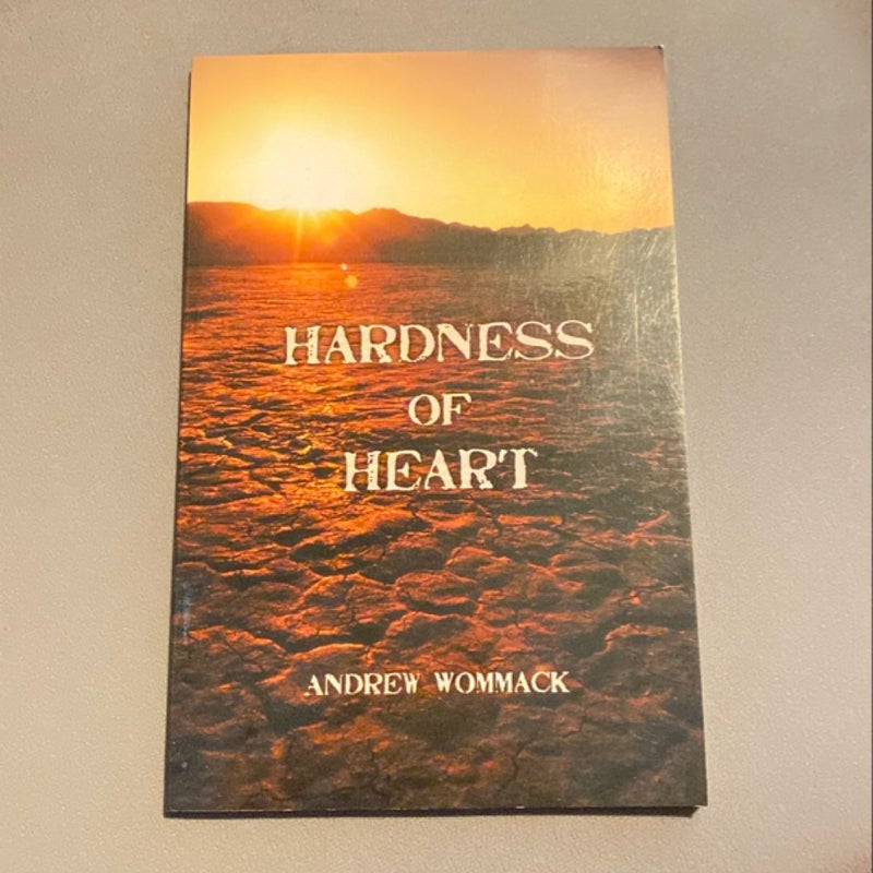 Hardness of Heart