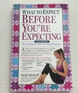 What to Expect Before You're Expecting