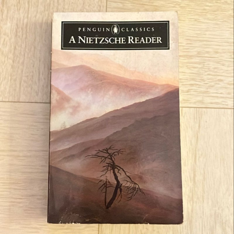 A Nietzsche Reader