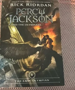 Percy Jackson and the Olympians, Book Five the Last Olympian (Percy Jackson and the Olympians, Book Five)