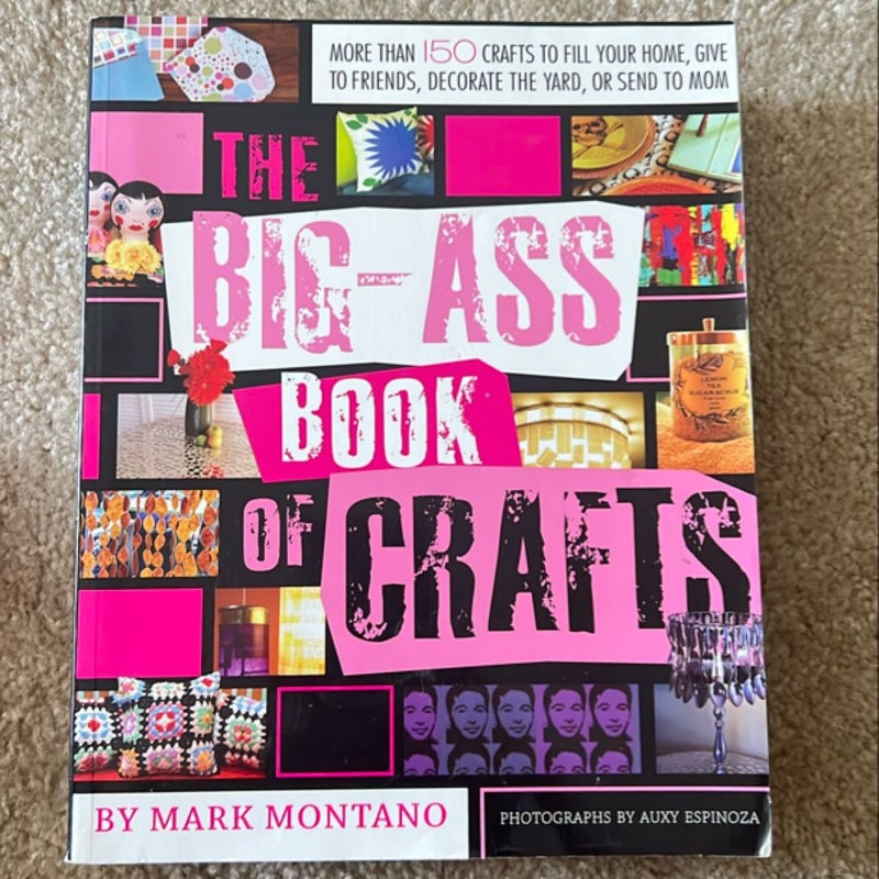 The Big-Ass Book of Crafts