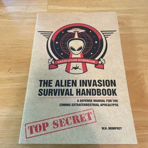 The Alien Invasion Survival Handbook