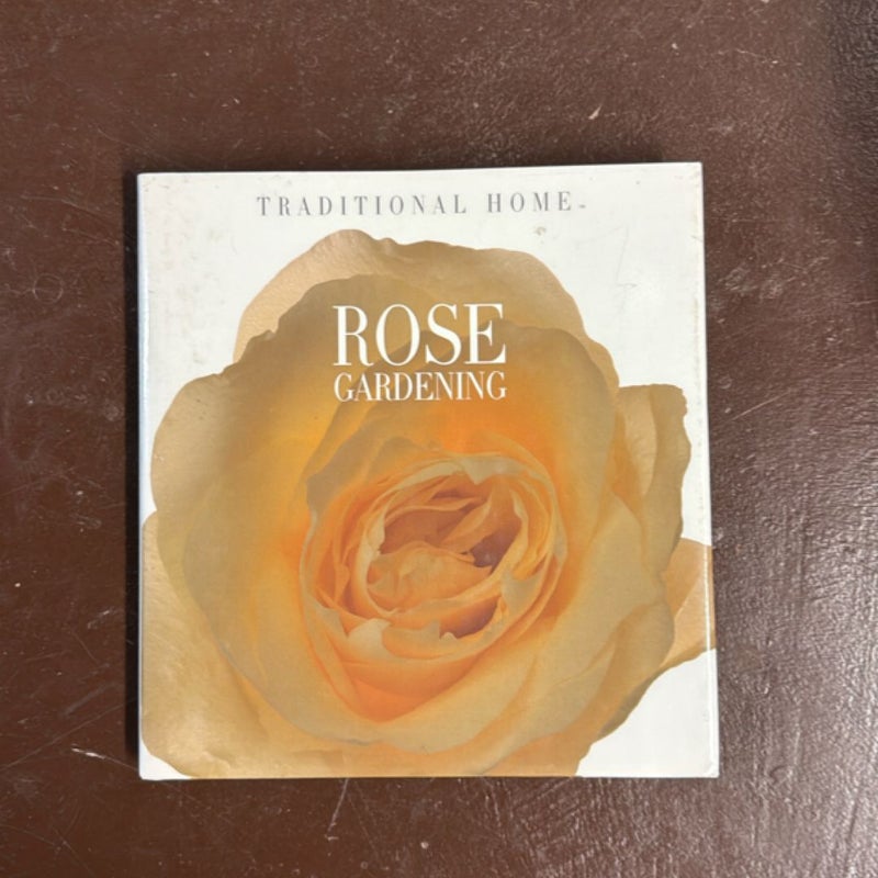 Rose Gardening
