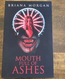 Mouth Full of Ashes